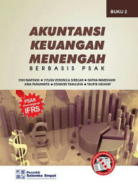 Akuntansi Keuangan Menengah Berbasis PSAK, Buku 2