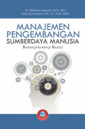 Manajemen Pengembangan Sumberdaya Manusia : Konsep-konsep Kunci